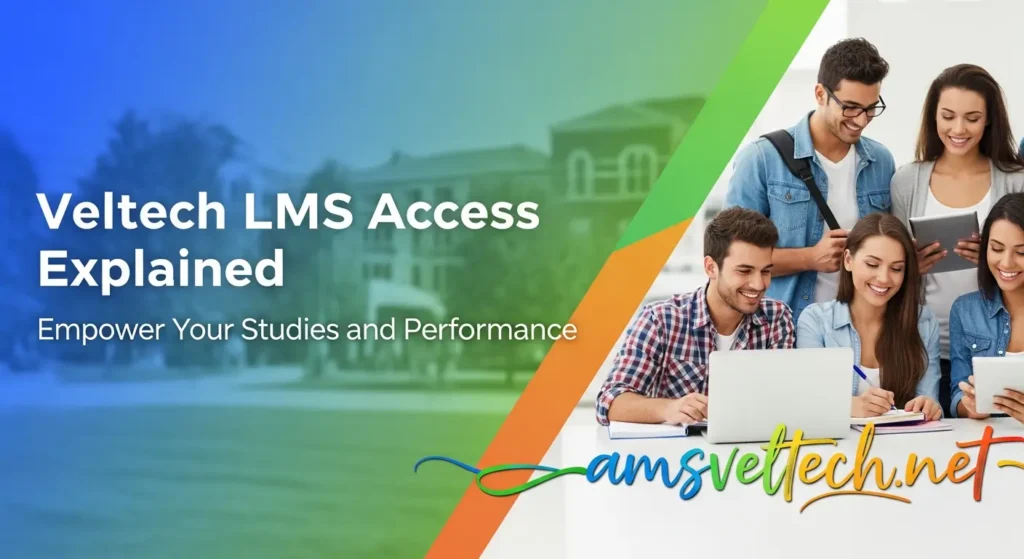 Veltech LMS Access Explained: Empower Your Studies and Performance
